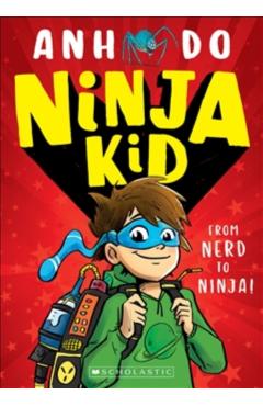 Ninja Kid: From Nerd to Ninja