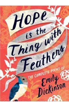 Hope is the Thing with Feathers