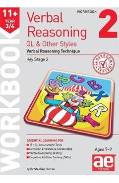11+ Verbal Reasoning Year 3/4 GL & Other Styles Workbook 2