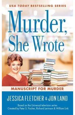 Murder, She Wrote: Manuscript For Murder