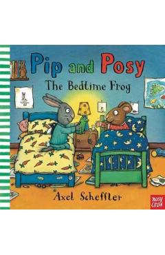 Pip and Posy: The Bedtime Frog