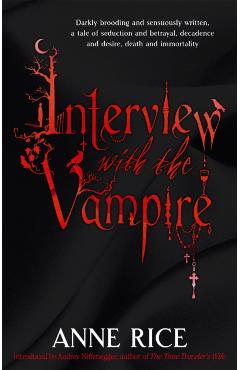 Interview With The Vampire - Anne Rice