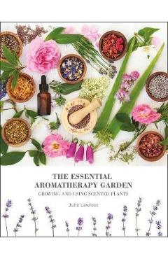 Essential Aromatherapy Garden