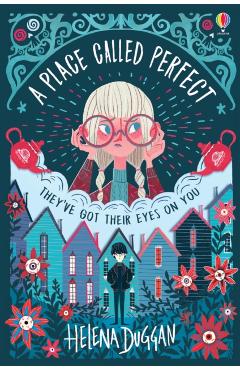 A Place Called Perfect. Perfect #1 - Helena Duggan