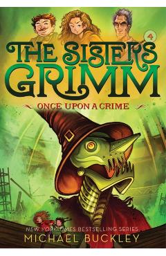 Once Upon a Crime (The Sisters Grimm #4)