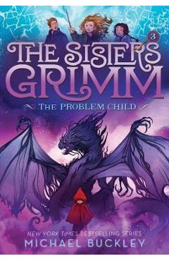 Problem Child (The Sisters Grimm #3)
