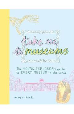 Take Me To Museums