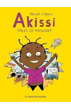 Akissi: Tales of Mischief