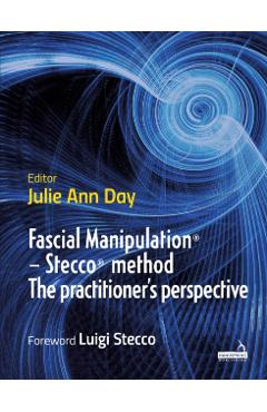 Fascial Manipulation (R) - Stecco (R) method The practitione