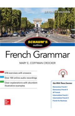 Schaum's Outline of French Grammar, Seventh Edition
