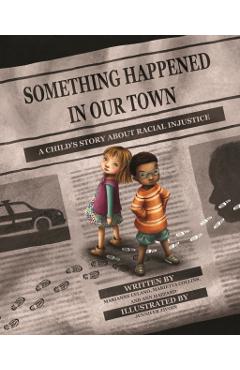 Something Happened in Our Town