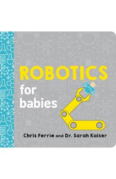 Robotics for Babies