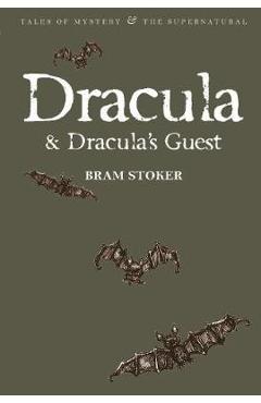 Dracula & Dracula\'s Guest