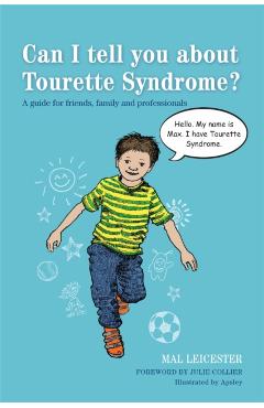 Can I tell you about Tourette Syndrome?