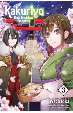 Kakuriyo Bed and Breakfast for Spirits, Vol. 3