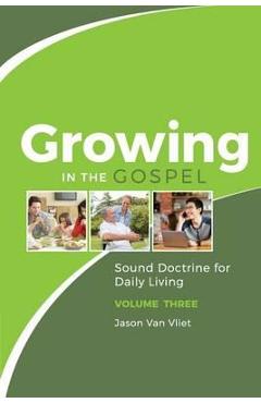 Growing in the Gospel