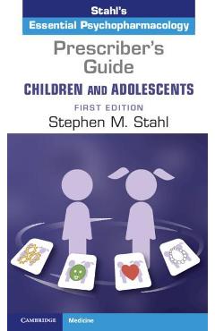 Prescriber\'s Guide - Children and Adolescents