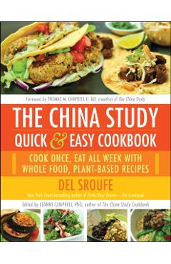 China Study Quick & Easy Cookbook - Imagine 1