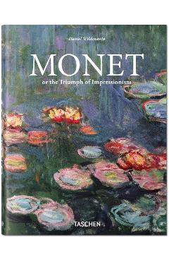 Monet. The Triumph of Impressionism