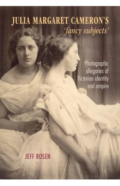 Julia Margaret Cameron's `Fancy Subjects'
