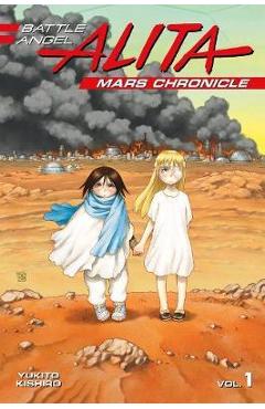 Battle Angel Alita Mars Chronicle 1