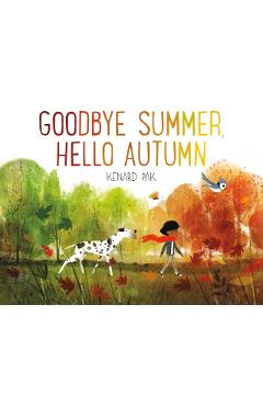 Goodbye Summer, Hello Autumn