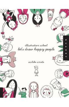 Let\'S Draw Happy People (Illustration School)