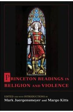 Princeton Readings in Religion and Violence