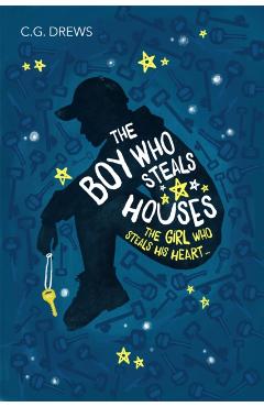 The Boy Who Steals Houses - C.G. Drews