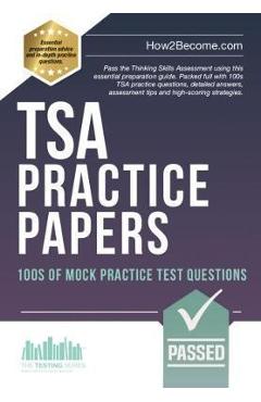 TSA PRACTICE PAPERS: 100s of Mock Practice Test Questions