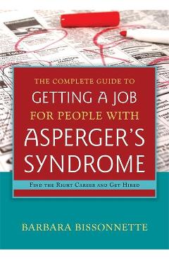 Complete Guide to Getting a Job for People with Asperger\'s S