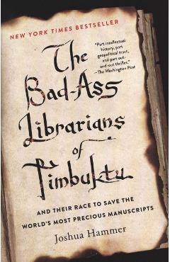Bad-Ass Librarians of Timbuktu