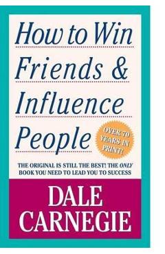 How to Win Friends and Influence People