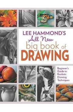 Lee Hammond\'s All New Big Book of Drawing
