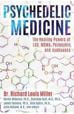 Psychedelic Medicine