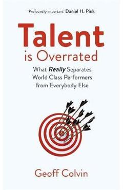 Talent is Overrated 2nd Edition