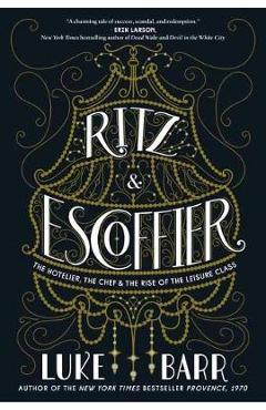 Ritz and Escoffier