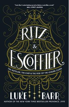 Ritz and Escoffier
