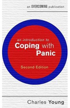 Introduction to Coping with Panic, 2nd edition