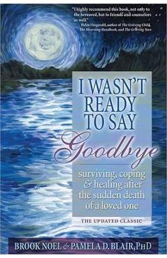 I Wasn\'t Ready to Say Goodbye