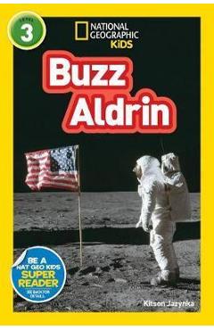 National Geographic Kids Readers: Buzz Aldrin (L3)