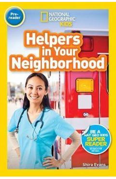 National Geographic Kids Readers: Helpers in Your Neighborho