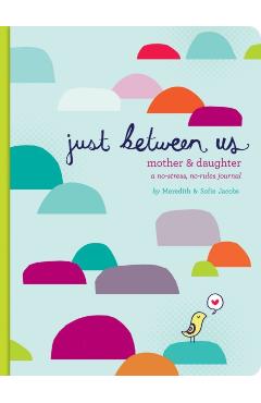Just Between Us Mother & Daughter