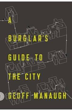 Burglar\'S Guide to the City