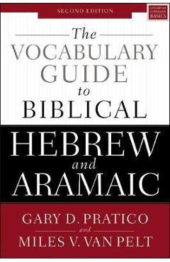 Vocabulary Guide to Biblical Hebrew and Aramaic