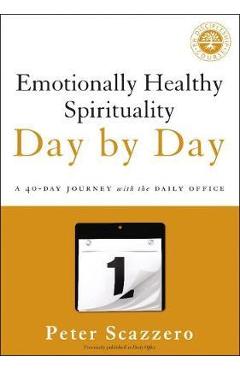 Emotionally Healthy Spirituality Day by Day