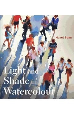 Light and Shade in Watercolour