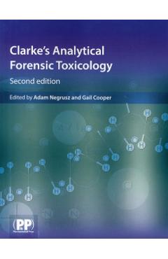 Clarke's Analytical Forensic Toxicology