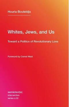 Whites, Jews, and Us