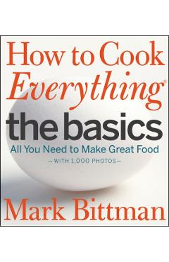 How to Cook Everything - The Basics